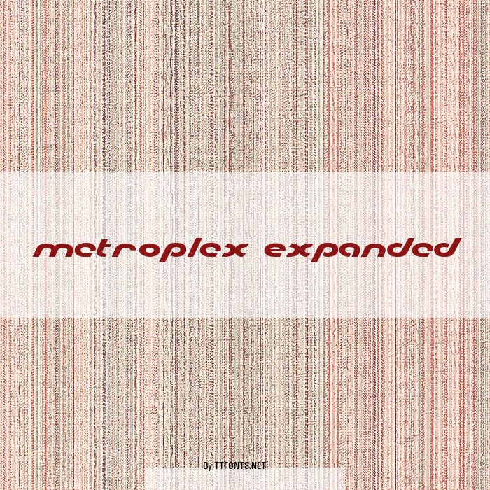 Metroplex Expanded example